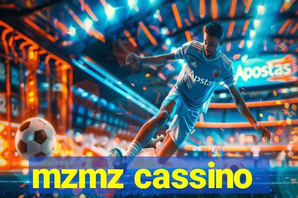 mzmz cassino